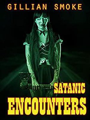 cover image of Satanic Encounters